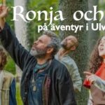 Ronja Rövardotter i Ulvaskogen!